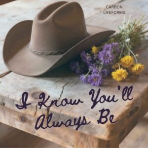 I Know You'll Always Be